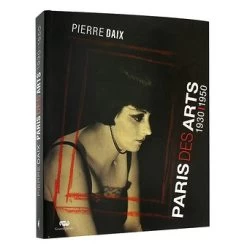 Paris Des Arts 1930/1950