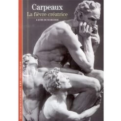 Carpeaux La Fièvre Créatrice