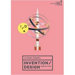 Les Sismo, Designers. Invention / Design. Regards Croisés