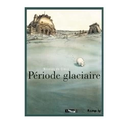 Période Glaciaire