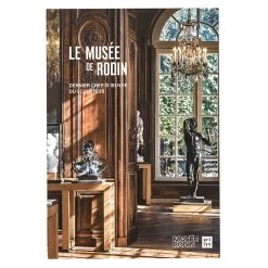 Le Musée De Rodin, Dernier Chef-d'œuvre Du Sculpteur