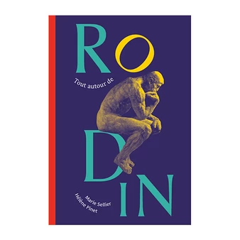 Tout Autour De Rodin 3 Tout Autour De Rodin