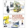 Dans Les Coulisses Du Musée Du Louvre -Décoration Soldes 32658 l