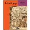 Le Grand Opéra 1828-1867 - Le Spectacle De L'histoire - Catalogue D'exposition 2 Le Grand Opéra 1828-1867 - Le Spectacle De L'histoire - Catalogue D'exposition -Décoration Soldes 43594 xl