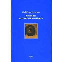 Odilon Redon - Nouvelles Et Contes Fantastiques