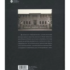 Le Palais Des Colonies - Histoire Du Musée Des Arts D'Afrique Et D'Océanie -Décoration Soldes 6925 xl