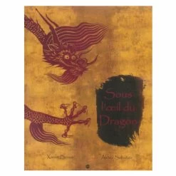 Sous L'œil Du Dragon