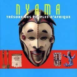 Nyama Trésors Des Peuples D'Afrique