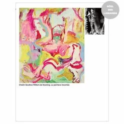Chaïm Soutine / Willem De Kooning. La Peinture Incarnée - Catalogue D'exposition -Décoration Soldes 73805 xl
