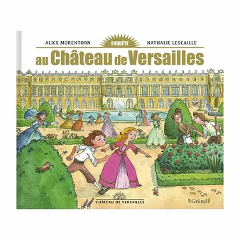 Enquête Au Château De Versailles 3 Enquête Au Château De Versailles