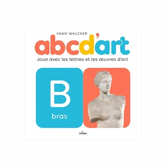 Abcd'art - Joue Avec Les Lettres Et Les œuvres D'art 3 Abcd'art - Joue Avec Les Lettres Et Les œuvres D'art