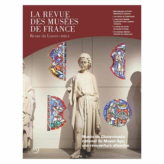 Revue Des Musées De France N° 4-2022 - Revue Du Louvre 3 Revue Des Musées De France N° 4-2022 - Revue Du Louvre