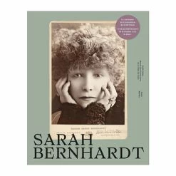 Sarah Bernhardt - Catalogue D'exposition