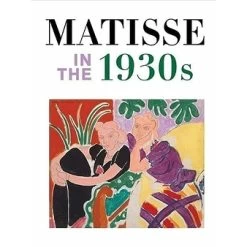 Matisse. Cahiers D'art, Le Tournant Des Années 30 - Catalogue D'exposition