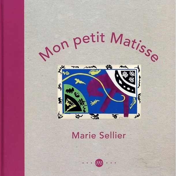 Mon Petit Matisse 3 Mon Petit Matisse